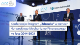 Konferencja Program „Zdrowie” w ramach Norweskiego Mechanizmu Finansowego na lata 2014-2021